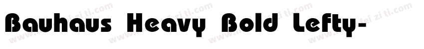 Bauhaus Heavy Bold Lefty字体转换